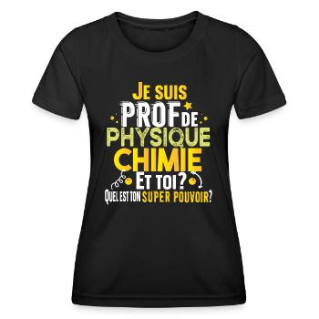 Prof Physique Chimie Professeur Collège Lycée - T-shirt sport Femme - noir - Devant - AI Model Female 172 light (172cm)