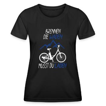 Brennen Die Waden Musst Du Laden E-Bike Fahrrad - Frauen Funktions-T-Shirt - Schwarz - Vorne - AI Model Female 172 light (172cm)