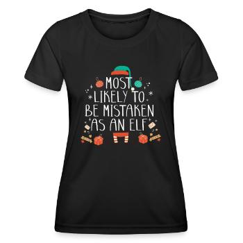 Christmas Most Likely To Be Mistaken As An Elf - Women's Functional T-Shirt - black - Front - AI Model Female 172 light (172cm)