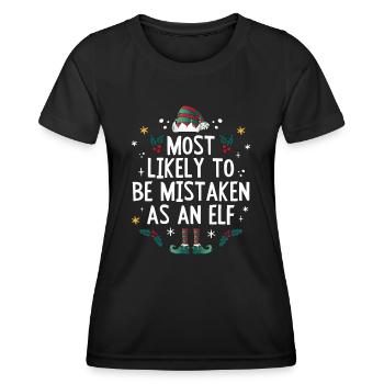 Christmas Most Likely To Be Mistaken As An Elf - Women's Functional T-Shirt - black - Front - AI Model Female 172 light (172cm)
