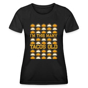 40th Birthday Gift Idea Forty Tacos Funny - Women's Functional T-Shirt - black - Front - AI Model Female 172 light (172cm)