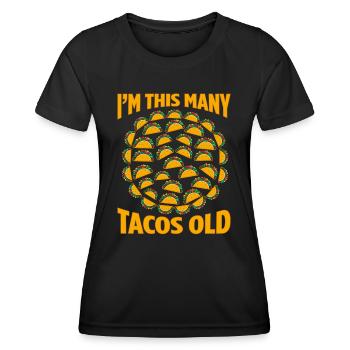 40th Birthday Gift Idea Forty Tacos Funny - Women's Functional T-Shirt - black - Front - AI Model Female 172 light (172cm)