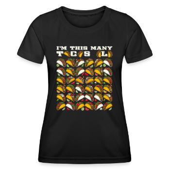 40th Birthday Gift Idea Forty Tacos Funny - Women's Functional T-Shirt - black - Front - AI Model Female 172 light (172cm)