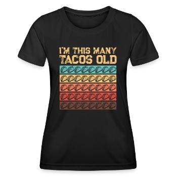 40th Birthday Gift Idea Forty Tacos Funny - Women's Functional T-Shirt - black - Front - AI Model Female 172 light (172cm)