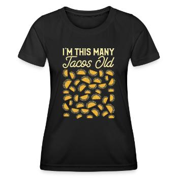 40th Birthday Gift Idea Forty Tacos Funny - Women's Functional T-Shirt - black - Front - AI Model Female 172 light (172cm)