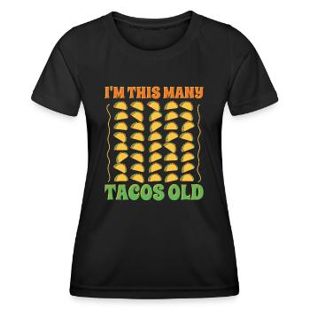 40th Birthday Gift Idea Forty Tacos Funny - Women's Functional T-Shirt - black - Front - AI Model Female 172 light (172cm)