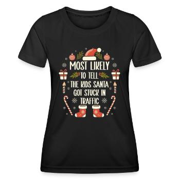 Xmas Christmas Saying Humor Sarcasm Funny - Women's Functional T-Shirt - black - Front - AI Model Female 172 light (172cm)