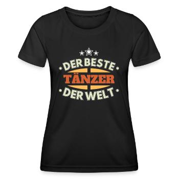Der Beste Tänzer der Welt - Frauen Funktions-T-Shirt - Schwarz - Vorne - AI Model Female 172 light (172cm)