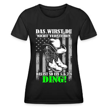 Line Dance - Das wirst du nicht verstehen - Frauen Funktions-T-Shirt - Schwarz - Vorne - AI Model Female 172 light (172cm)