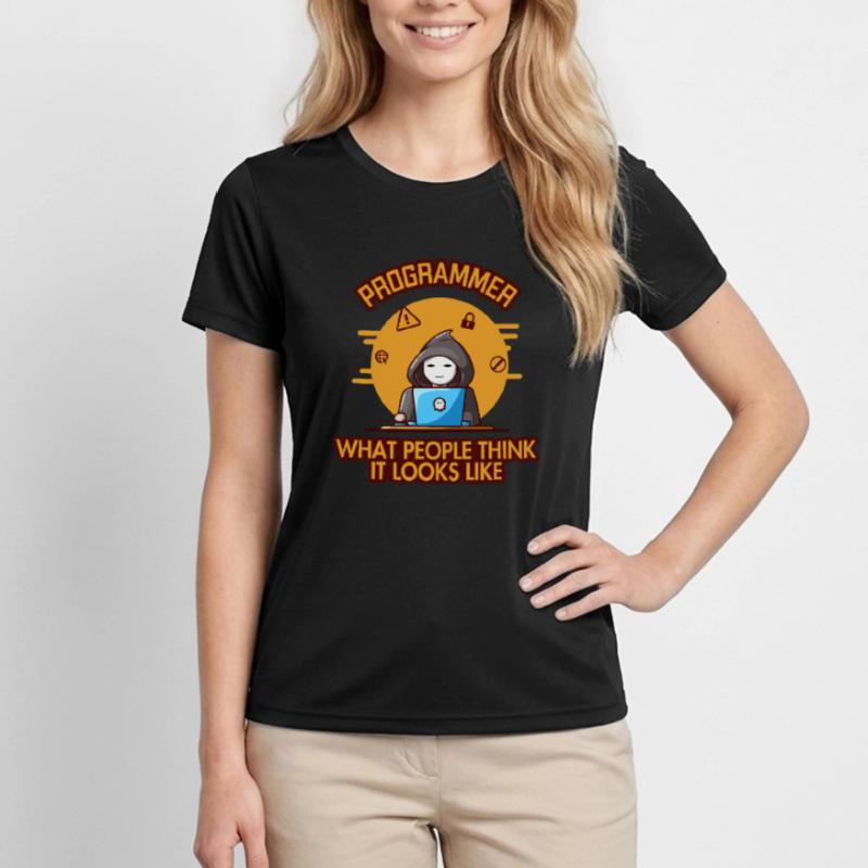 Programmer Looks Like Softwareentwickler Coder Frauen Funktions-T-Shirt