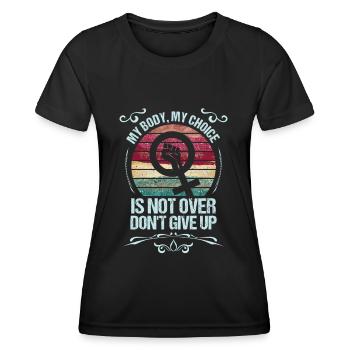 My body, my choice - Women's Functional T-Shirt - black - Front - AI Model Female 172 light (172cm)