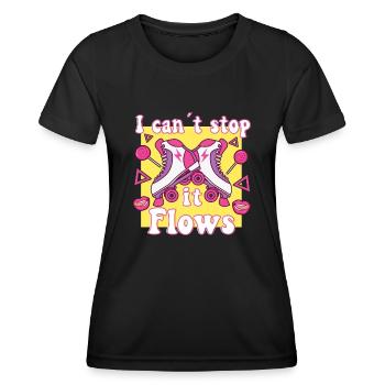 I Cant Stop It Flows Roller Skates Rollerskating - Frauen Funktions-T-Shirt - Schwarz - Vorne - AI Model Female 172 light (172cm)