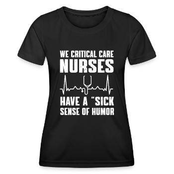 Humor for intensive care nurses - Women's Functional T-Shirt - black - Front - AI Model Female 172 light (172cm)