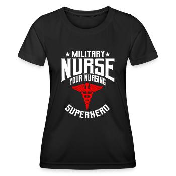 Lustiger Militärkrankenschwester Spruch - Frauen Funktions-T-Shirt - Schwarz - Vorne - AI Model Female 172 light (172cm)