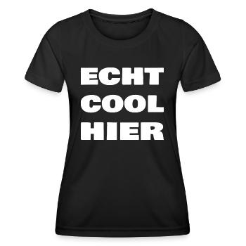 Echt cool hier - Frauen Funktions-T-Shirt - Schwarz - Vorne - AI Model Female 172 light (172cm)