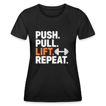 Push Pull Lift Repeat - Women's Functional T-Shirt - black - Front - AI Model Female 172 light (172cm)