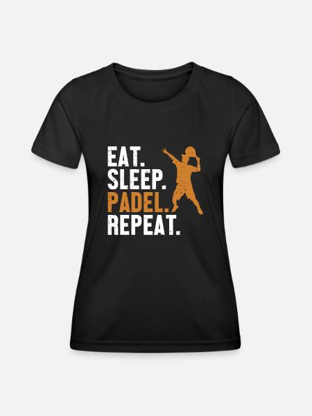 Eat Sleep Padel Repeat Paddleball Paddle Tennis - Frauen Funktions-T-Shirt - Schwarz