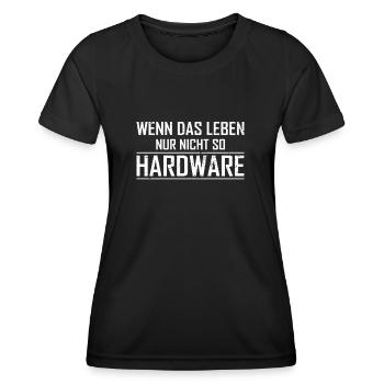 Leben Hardware Informatiker Admin IT-Betrieb - Frauen Funktions-T-Shirt - Schwarz - Vorne - AI Model Female 172 light (172cm)
