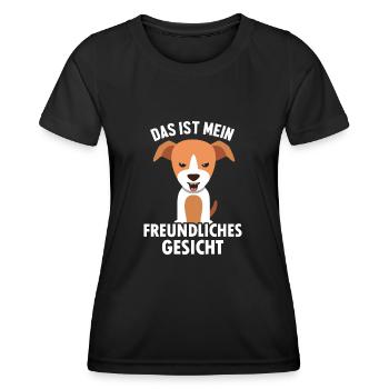 Das ist mein freundliches Gesicht Rüde Vierbeiner - Frauen Funktions-T-Shirt - Schwarz - Vorne - AI Model Female 172 light (172cm)