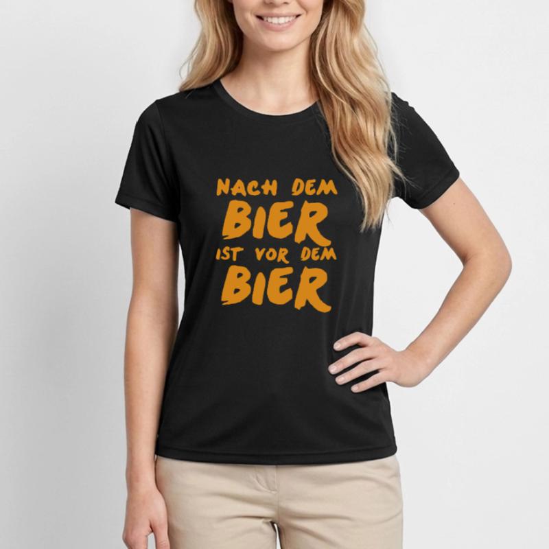 Nach dem Bier ist vor dem Bier Geschenkidee Frauen Funktions-T-Shirt