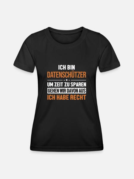 Datenschützer hat immer Recht Datenschützer - Frauen Funktions-T-Shirt - Schwarz
