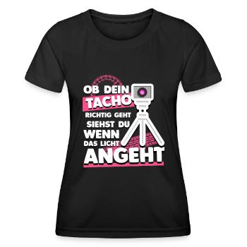 Ob Dein Tacho Richtig Geht - Blitzer Fun Humor - Frauen Funktions-T-Shirt - Schwarz - Vorne - AI Model Female 172 light (172cm)
