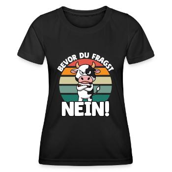Bevor Du Fragst Nein! - Kuh - Frauen Funktions-T-Shirt - Schwarz - Vorne - AI Model Female 172 light (172cm)