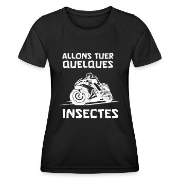 allons tuer quelques insectes - T-shirt sport Femme - noir - Devant - AI Model Female 172 light (172cm)