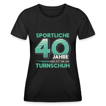 Sportliche 40 Jahre 40 Geburtstag Geschenk - Frauen Funktions-T-Shirt - Schwarz - Vorne - AI Model Female 172 light (172cm)