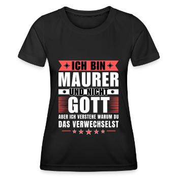 Ich bin Maurer und nicht Gott - Frauen Funktions-T-Shirt - Schwarz - Vorne - AI Model Female 172 light (172cm)