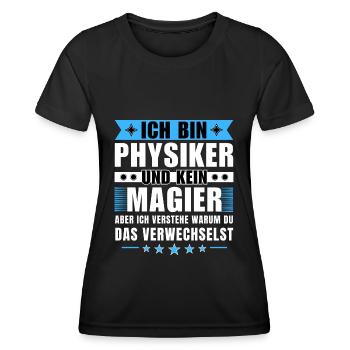Ich bin Physiker und kein Magier - Frauen Funktions-T-Shirt - Schwarz - Vorne - AI Model Female 172 light (172cm)