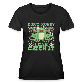 Don't Worry I Can Catch It Laubfrosch Kröte - Frauen Funktions-T-Shirt - Schwarz - Vorne - AI Model Female 172 light (172cm)