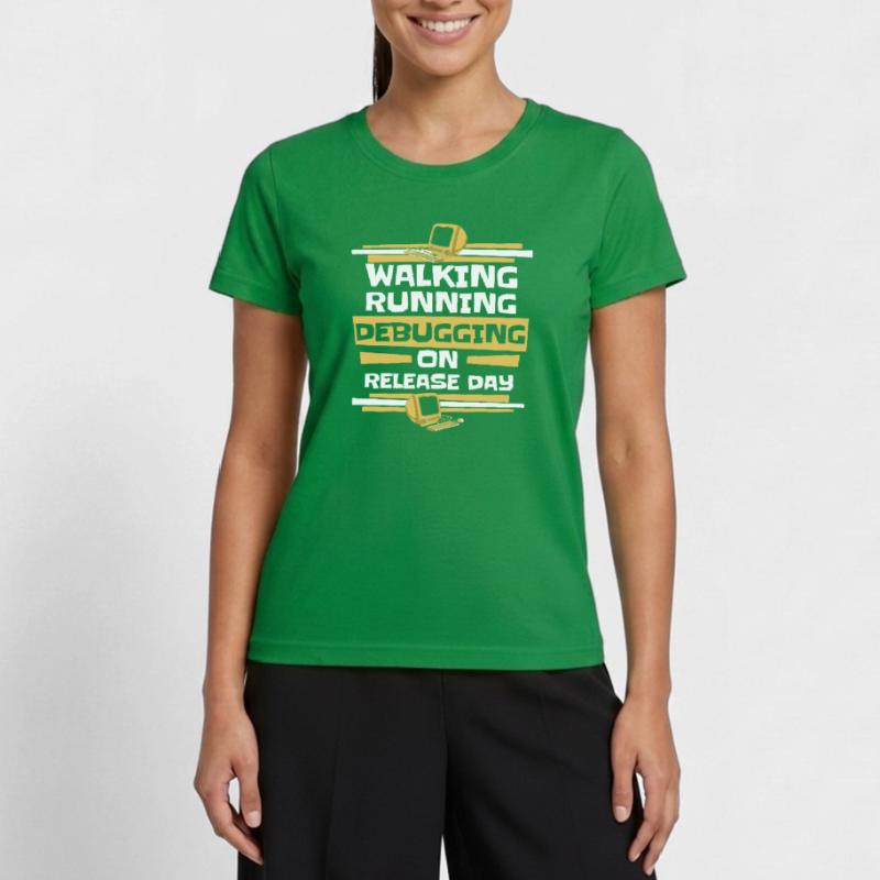 Walking Running Debugging Release Day Coder Frauen Funktions-T-Shirt