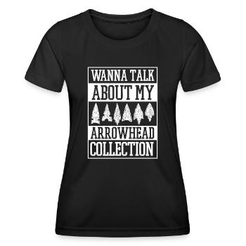 want to Talk About My Arrowhead Collection - Women's Functional T-Shirt - black - Front - AI Model Female 172 light (172cm)