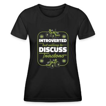 Introverted But Willing To Discuss Tractors Bauer - Women's Functional T-Shirt - black - Front - AI Model Female 172 light (172cm)