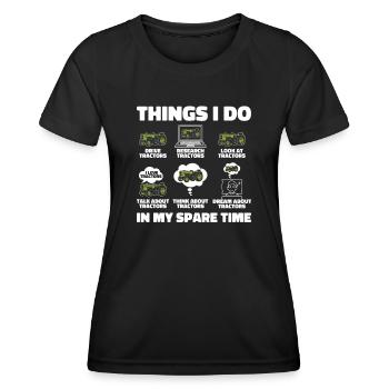 Things I Do In My Spare Time Farmer Farming - Women's Functional T-Shirt - black - Front - AI Model Female 172 light (172cm)