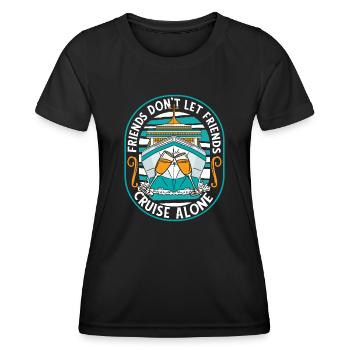 Ne laissez pas vos amis naviguer seuls en bateau de croisière - T-shirt sport Femme - noir - Devant - AI Model Female 172 light (172cm)