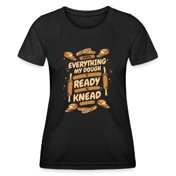 Mein Teig ist bereit, Brotteigliebhaber zu kneten - Frauen Funktions-T-Shirt - Schwarz - Vorne - AI Model Female 172 light (172cm)