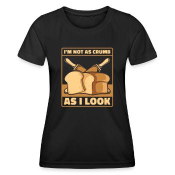 Pas aussi miette que j’en ai l’air Pâte à pain pour machine à pain - T-shirt sport Femme - noir - Devant - AI Model Female 172 light (172cm)
