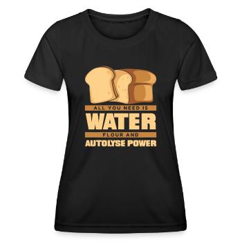 Wasser Mehl Und Autolyse Power Brot Teig Liebhaber - Frauen Funktions-T-Shirt - Schwarz - Vorne - AI Model Female 172 light (172cm)