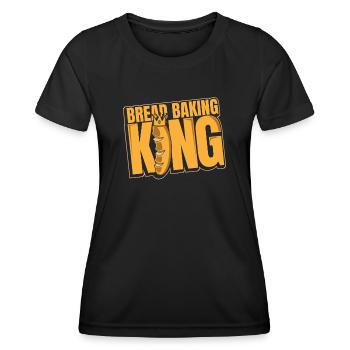 Bread Baking King Bread Maker Bread Dough Lover - Women's Functional T-Shirt - black - Front - AI Model Female 172 light (172cm)