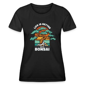 Life Is Better With Bonsai Indoor Bonsai Bonsai - Women's Functional T-Shirt - black - Front - AI Model Female 172 light (172cm)