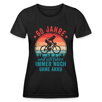 Radfahrer 60. Geburtstag Fahrrad ohne Akku - Frauen Funktions-T-Shirt - Schwarz - Vorne - AI Model Female 172 light (172cm)