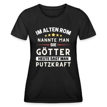 In ancient Rome, they were gods. Today Cleaner - Women's Functional T-Shirt - black - Front - AI Model Female 172 light (172cm)