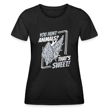 You Hunt Animals That's Sweet Hunting Tips - Women's Functional T-Shirt - black - Front - AI Model Female 172 light (172cm)