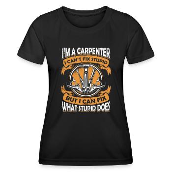Je suis un charpentier Je ne peux pas réparer Schreiner stupide - T-shirt sport Femme - noir - Devant - AI Model Female 172 light (172cm)