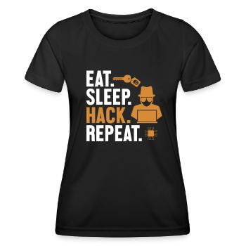 Eat Sleep Hack Repeat Social Engineering Phishing - Women's Functional T-Shirt - black - Front - AI Model Female 172 light (172cm)