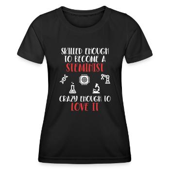 Skilled Enough To Become A Steminist STEM - Women's Functional T-Shirt - black - Front - AI Model Female 172 light (172cm)