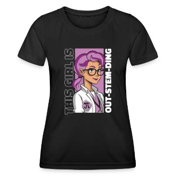 This Girl Is Out-STEM-Ding Empowering Women STEM - Women's Functional T-Shirt - black - Front - AI Model Female 172 light (172cm)