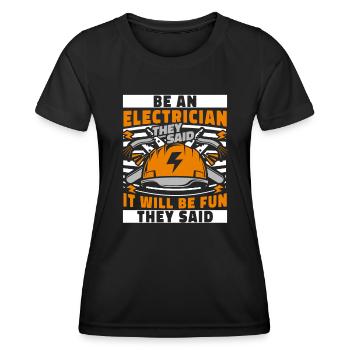 Be An Electrician They Said Elektroinstallateur - Women's Functional T-Shirt - black - Front - AI Model Female 172 light (172cm)
